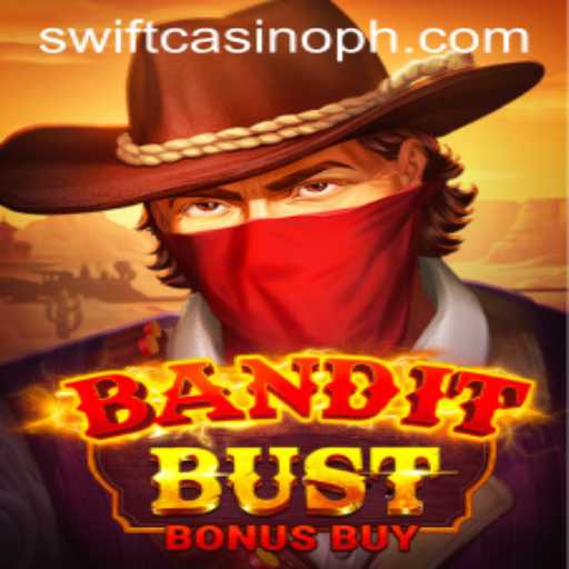 Discover the Thrills of BanditBustBonusBuy at Swift Casino