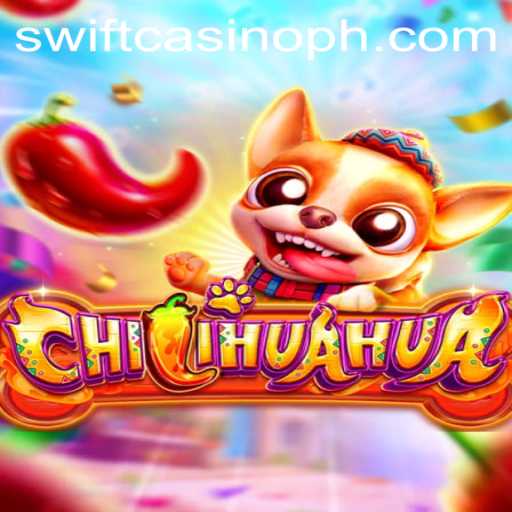Exploring the Thrilling World of CHILIHUAHUA at Swift Casino