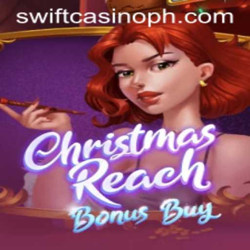 Exploring the Exciting World of ChristmasReachBonusBuy at Swift Casino