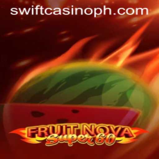 Unveiling FruitNovaSuper60: A Thrilling Experience at Swift Casino