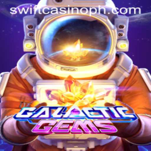 GalacticGems: Exploring the Stellar World of Swift Casino's Latest Game